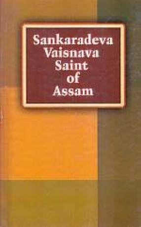 Sankaradeva: Vaisnava Saint of Assam