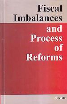 Fiscal Imbalances and Process of Reforms