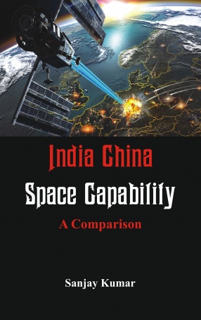 India China Space Capabilities: A Comparison