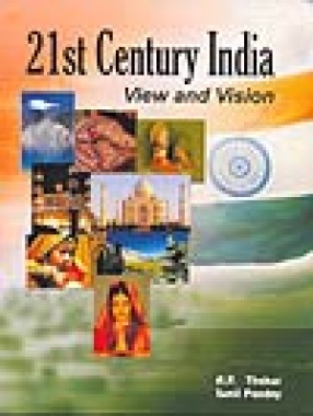 21st Century India: View and Vision