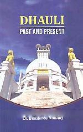 Dhauli: Past and Present