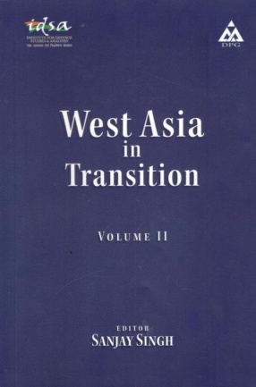 West Asia in Transition (Volume II)