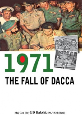 1971: The Fall of Dacca