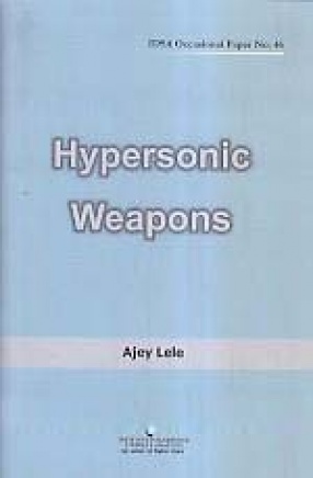 Hypersonic Weapons