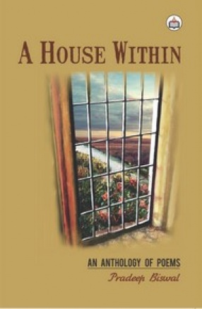 A House Within: An Anthology of Poems