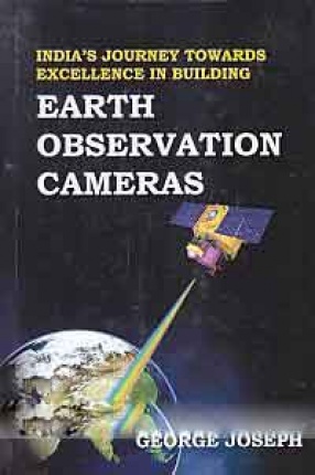 India's Journey Towards Excellence in Building Earth Observation Cameras