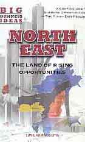 North East: The Land of Rising Opportunities