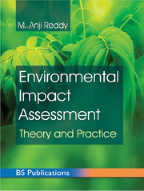 Environmental Impact Assessment: Theory and Practice