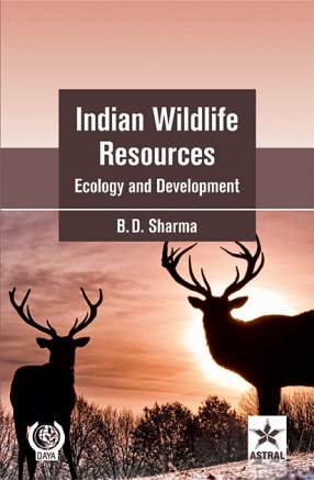 Indian Wildlife Resources Ecology and Development