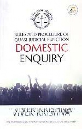 Rules and Procedure of Quasi-Judicial Function Domestic Enquiry