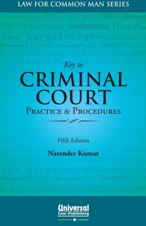 Key to Criminal Court Practice & Procedures