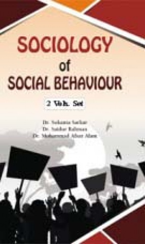 Sociology of Social Behaviour (In 2 Volumes)