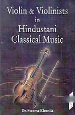 Violin & Violinists in Hindustani Classical Music