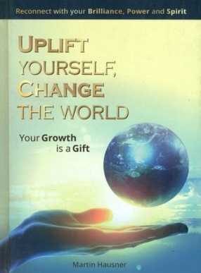 Uplift Yourself, Change The World: Your Growth is a Gift