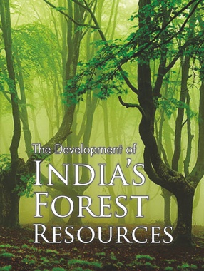 The Development of India’s Forest Resources