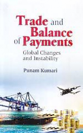 Trade and Balance of Payments: Global Changes and Instability