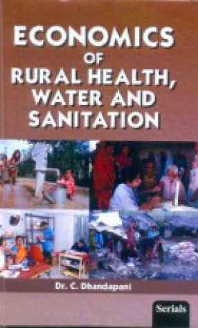 Economics of Rural Health, Water and Sanitation