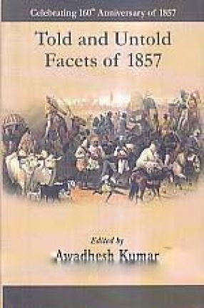 Told and Untold Facets of 1857