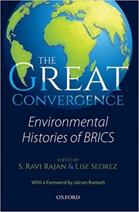 The Great Convergence: Environmental Histories of BRICS