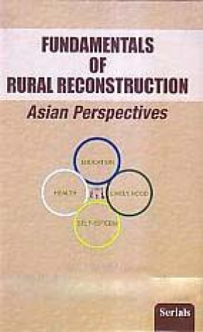 Fundamentals of Rural Reconstruction: Asian Perspectives