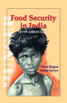 Food Security in India: Myth and Reality