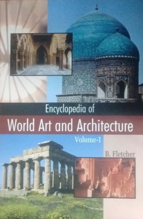Encyclopaedia of World Art and Architecture (In 2 Volumes)