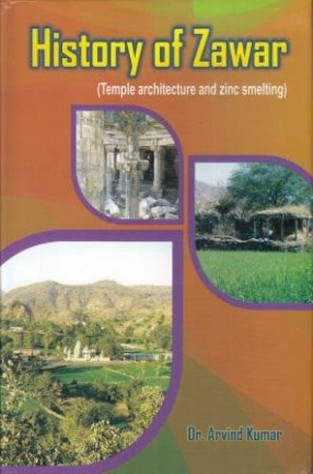 History of Zawar: Temple Architecture and Zinc Smelting