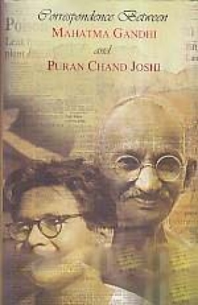 Correspondence Between Mahatma Gandhi and Puran Chand Joshi