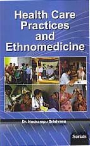 Health Care Practices and Ethnomedicine