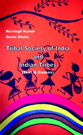 Tribal Society of India and Indian Tribes: Text & Causes