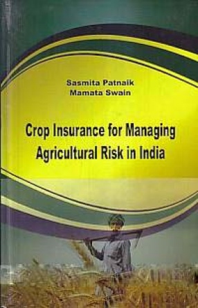 Crop Insurance for Managing Agricultural Risk in India