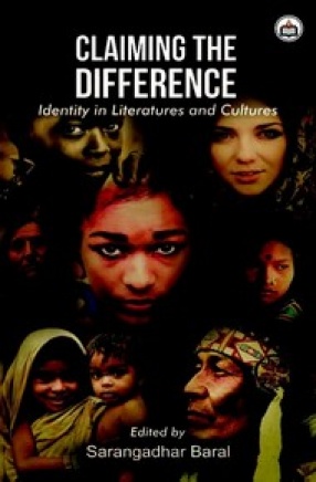 Claiming the Difference: Identity in Literatures and Cultures