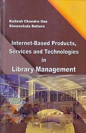 Internet-Based Products, Services and Technologies in Library Management