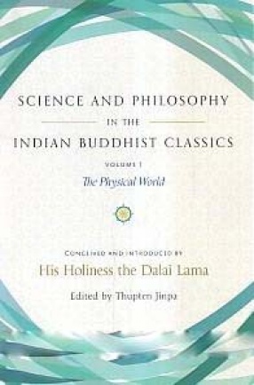 Science and Philosophy in The Indian Buddhist Classics (In 2 Volumes)