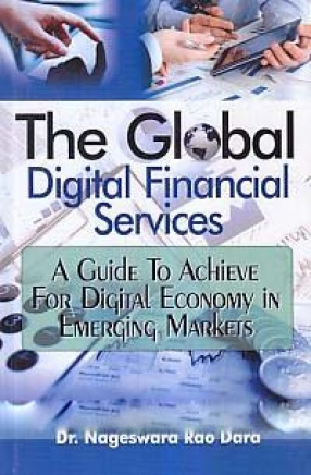 The Global Digital Financial Services: A Guide to Achieve for Digital Economy in Emerging Markets