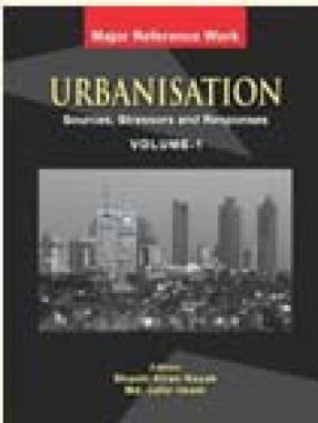 Urbanisation: Source & Stressors and Responses (In 4 Volumes)