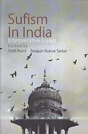 Sufism in India: Interpretative Essays