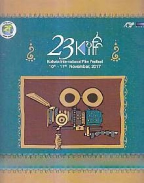 23 Kiff: Kolkata International Film Festival 10th-17th November, 2017