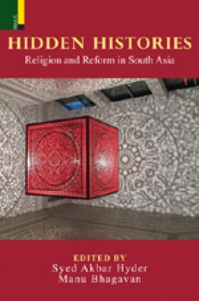 Hidden Histories: Religion and Reform in South Asia