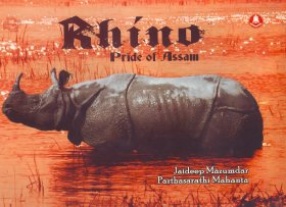 Rhino: Pride of Assam