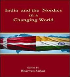 India and the Nordics in a Changing World