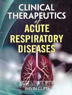 Clinical Therapeutics of Acute Respiratory Diseases