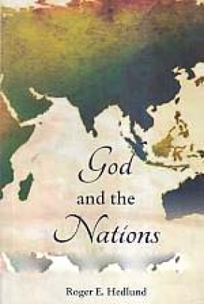 God and the Nations: A Biblical Theology of Mission in The Asian Context