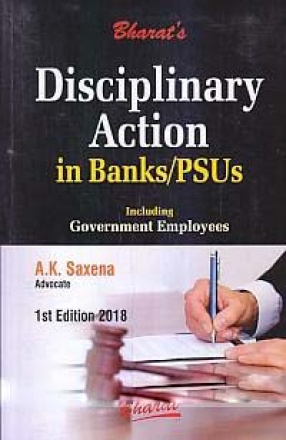 Bharat's Disciplinary Action in Banks/PSUs: Including Government Employees