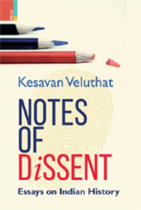 Notes of Dissent: Essays on Indian History