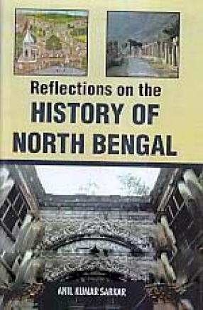 Reflections on the History of North Bengal