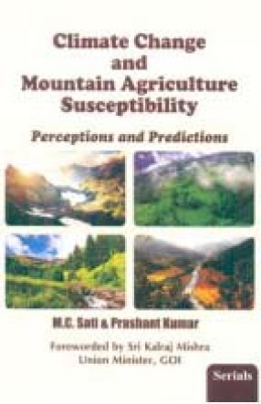 Climate Change and Mountain Agriculture Susceptibility: Perceptions and Predictions