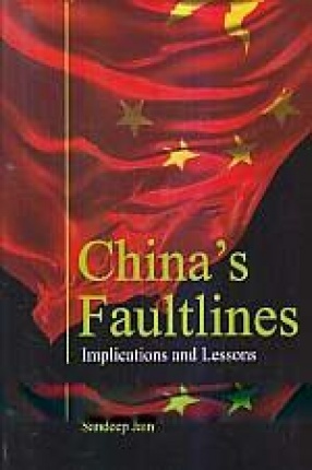 China's Faultlines: Implications and Lessons