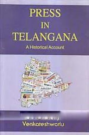 Press in Telangana: A Historical Account