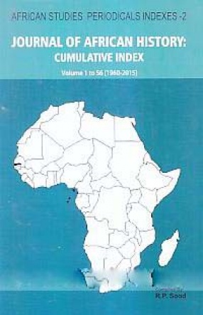 Journal of African History: Cumulative Index, Volume 1 to 56 (1960-2015)